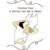 Il sottile filo che ci unisce