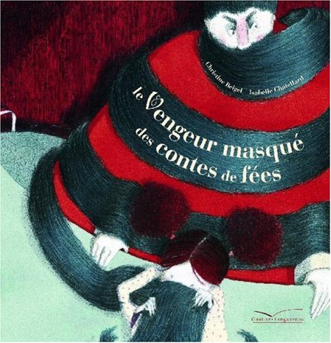 couverture de : Le Vengeur masqu&eacute; des contes de f&eacute;es