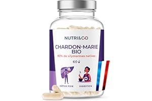 NUTRI & CO Chardon-Marie BIO - Detox Foie Puissant et Rapide - 80% Silymarine Natives - Drainage et Élimination de Toxines - 60 gélules Vegan - Fabriqué en France