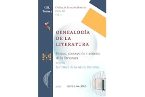 Genealogía de la literatura: Origen, concepción y génesis de la literatura según la Crítica de la razón literaria