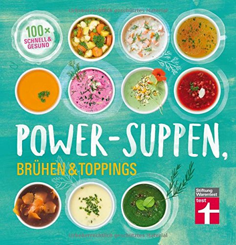 Download Power-Suppen, Brühen & Toppings Download Power-Suppen, Brühen & Toppings