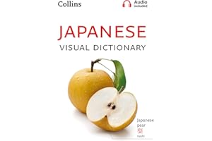 Japanese Visual Dictionary: A photo guide to everyday words and phrases in Japanese (Collins Visual Dictionary)