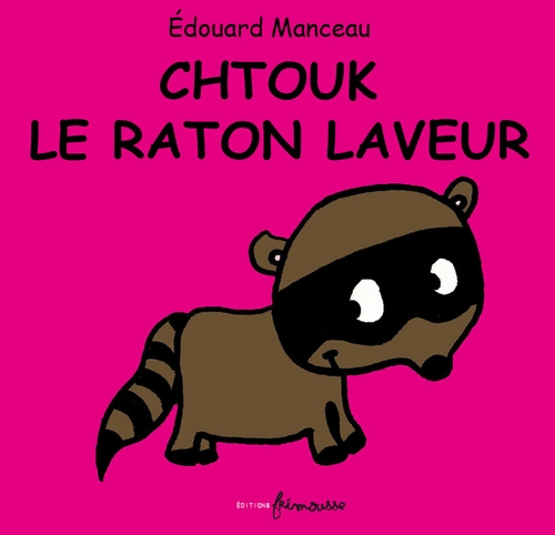 Chtouk le raton laveur