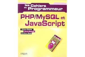 PHP/MySQL et JavaScript: Cahier du programmeur