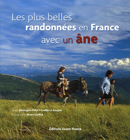 couverture de : Les Plus belles randonn&eacute;es en France avec un &acirc;ne