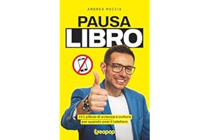 Pausa Libro: 101 pillole di scienza e cultura per quando posi il telefono