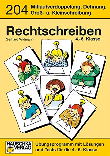 Download Rechtschreiben 4.-6. Klasse, Mitlautverdopplung, Dehnung, Groß- und Kleinschreibung Download Rechtschreiben 4.-6. Klasse, Mitlautverdopplung, Dehnung, Groß- und Kleinschreibung