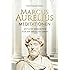 Marcus Aurelius Meditationen - Zeitlose Weisheiten für ein erfülltes Leben