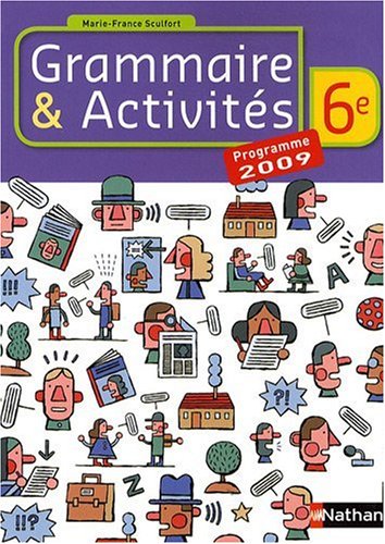 Grammaire & Activités 6e