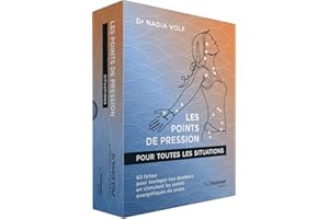 Les points de pression pour toutes les situations - 63 fiches pour soulager vos douleurs en stimulan