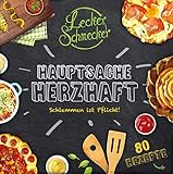 Leckerschmecker - Hauptsache Herzhaft: Schlemmen ist Pflicht! by Media Partisans GmbH
