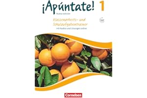 ¡Apúntate! - Spanisch als 2. Fremdsprache - Ausgabe 2016 - Band 1: Klassenarbeitstrainer