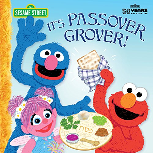 It's Passover, Grover! (Sesame Street) (Pictureback(R)) (English Edition) It's Passover, Grover! (Sesame Street) (Pictureback(R)) (English Edition)