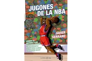Jugones de la NBA: Conoce la historia y los éxitos de Jordan, Kobe, LeBron o Gasol para llegar a ser como ellos
