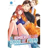 EL BOMBERO DE LOS DEDOS DE FUEGO, 5: Puede que sea un lig&oacute;n, pero su abrazo es sincero.