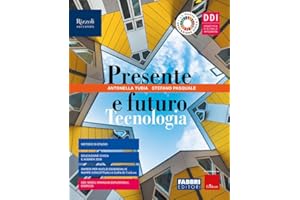 Presente e futuro. Con Tecnologia, Disegno, Tavole, Hub young e Hub kit. Per la Scuola media. Con e-book. Con espansione online