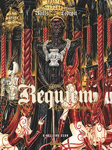 Requiem - Tome 06: Hellfire Club