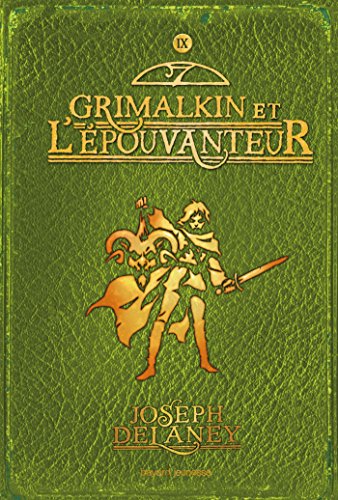 Grimalkin et l'épouvanteur. 9