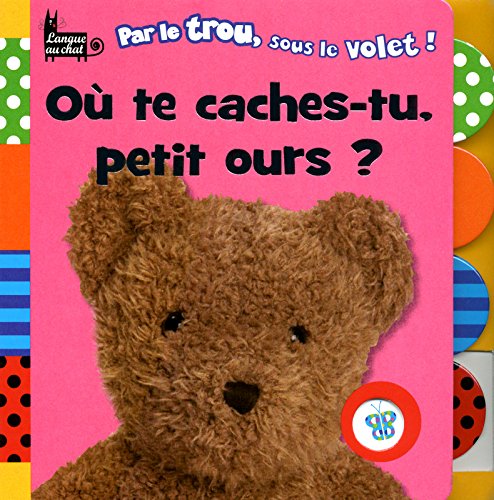 Où te caches-tu, petit ours