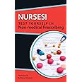 Nurses! Test yourself in non-medical prescribing