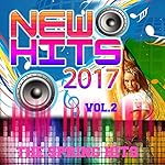 New Hits 2017 Vol. 2 the Spring Hits