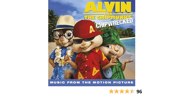 Chipwrecked Ost Alvin And The Chipmunks Amazon De Musik