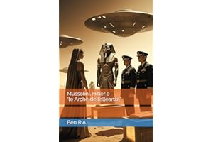 Mussolini, Hitler e “le Arche dell’alleanza”