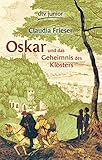 Oskar und das Geheimnis des Klosters by 