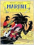 Marine, n° 5 : Les yeux de Kukulkan