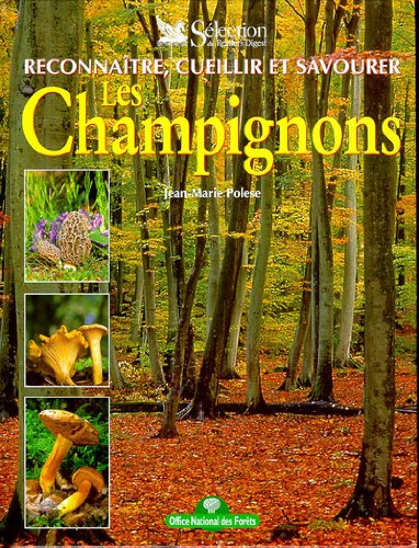 couverture de : Reconnaître, cueillir et savourer les champignons