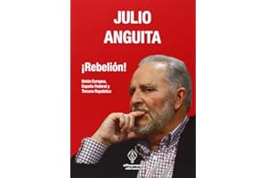 Rebelión: Unión Europea, España Federal y Tercera República (ENSAYO Y PENSAMIENTO CRITICO)