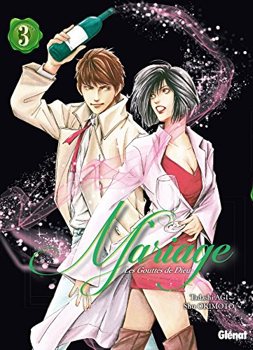Télécharger Les Gouttes de Dieu - Mariage - Tome 03 Gratuit
