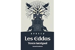 Les Eddas: Texte intégral | Les Récits de la Mythologie Nordique