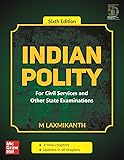 Indian Polity - For Civil Services and Other State Examinations | 6th Edition