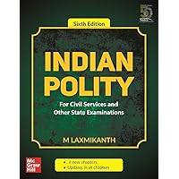 Indian Polity - For Civil Services and Other State Examinations | 6th Edition