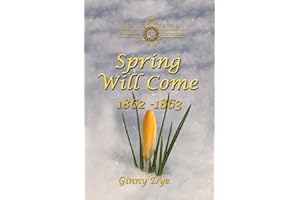 Spring Will Come (# 3 in the Bregdan Chronicles Historical Fiction Romance Series)