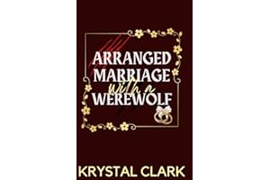 Arranged Marriage with a Werewolf (Monster Daddies)