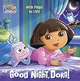 Good Night, Dora! (Dora the Explorer) (Pictureback(R)) by 