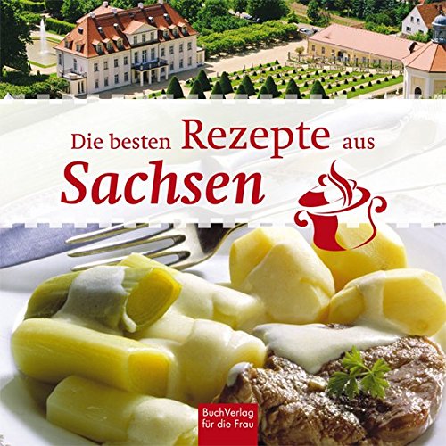 Download Die besten Rezepte aus Sachsen Download Die besten Rezepte aus Sachsen