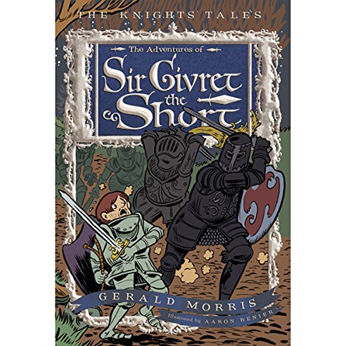 Download The Adventures of Sir Givret the Short: The Knights' Tales Book 2