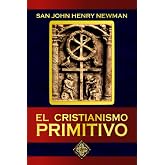 El Cristianismo Primitivo