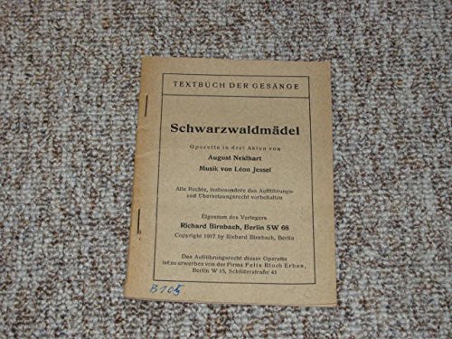 Textbuch der Gesänge: Schwarzwaldmädel