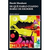 De qu&eacute; hablo cuando hablo de escribir (Andanzas)