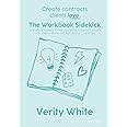 Create Contracts Clients Love - The Workbook Sidekick: A practical resource to help you design readable contracts your clients will love with fast (and fun!) workflows