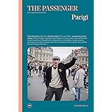 Parigi. The passenger. Per esploratori del mondo. Ediz. illustrata