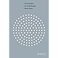 Ten Principles for Good Design: Dieter Rams