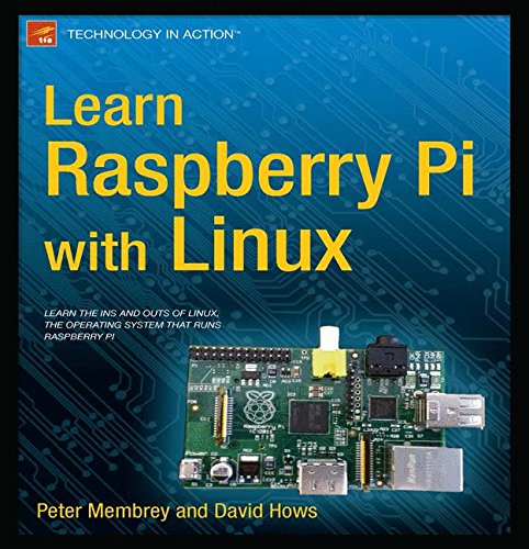 Download Learn Raspberry Pi with Linux (Technology in Action)