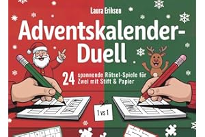 Adventskalender-Duell: 24 spannende Rätsel-Spiele für Zwei mit Stift & Papier | Das perfekte Geschenk für die Vorweihnachtszeit