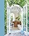 Beautiful: All-American Decorating and Timeless Style by