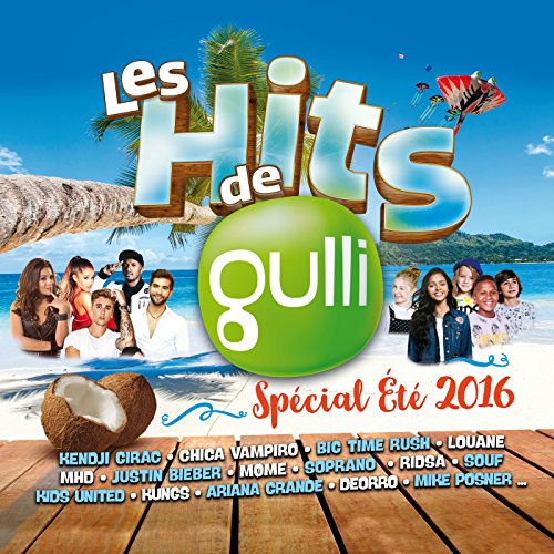 Book's Cover ofLes Hits de Gulli Spécial Été 2016